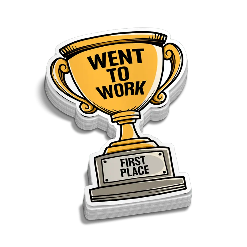 Went To Work Trophy Hard Hat Decal