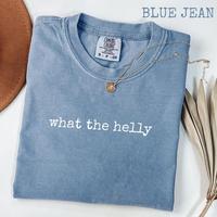 Comfort Colors What The Helly TShirt, Funny Viral Graphic Tee, Sarcastic Mood Tee, Trendy T-Shirt, Gift for Him or Her, Attit...