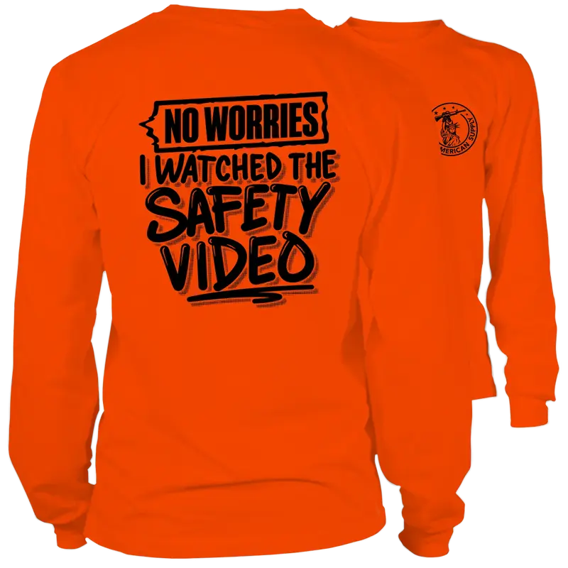 Watched The Safety Videos- Long Sleeve Safety Yellow Hi-Vis T-Shirt