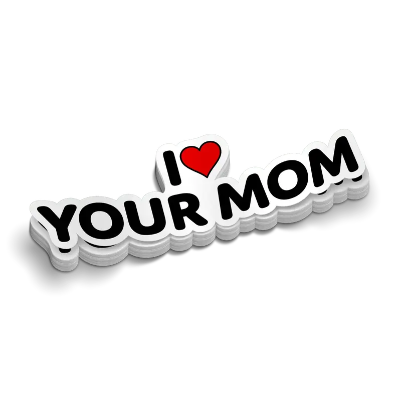 I Love Your Mom -  Hard Hat Decal