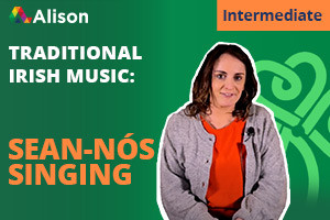 Traditional Irish Sean-nĂłs Singing | Intermediate