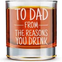 Gifts for dad - To Dad From The Reasons You Drink - Dad gift - Father's Day Gift - Engraved Drinking Glass 10.25 Oz rocks gla...