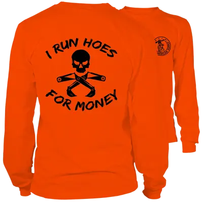 Run Hoes - Long Sleeve Safety Orange Hi-Vis T-Shirt