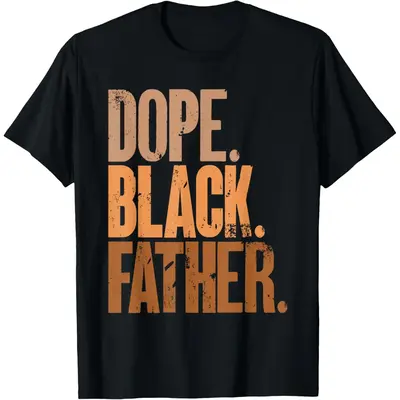 men gifts  Black Dad Dope Black Father Fathers Day T-Shirt