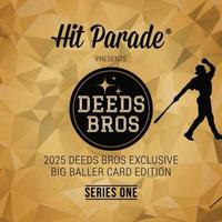 2025 Hit Parade Deedsbros Big Baller Edition Baseball card break. Single card break.