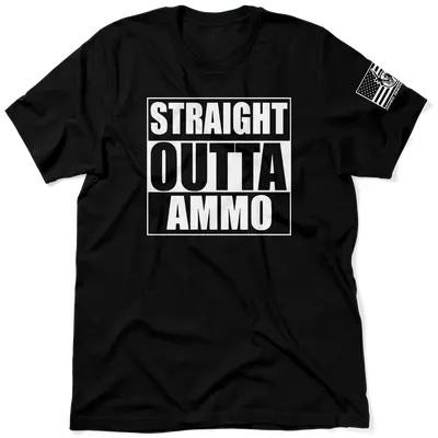 Straight Outta Ammo - Black T-Shirt
