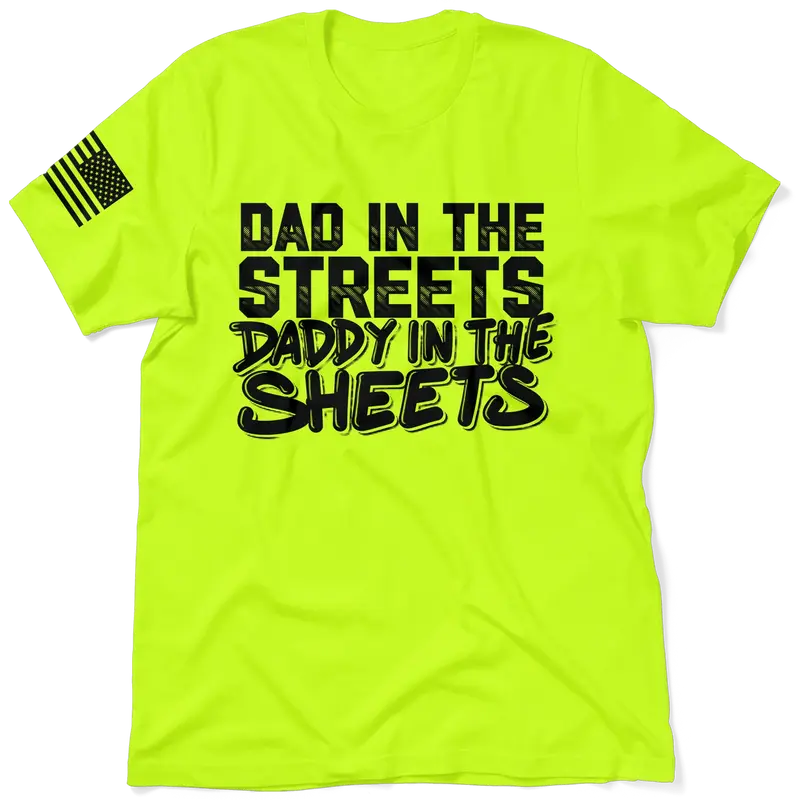 Daddy in the Sheets Shirt - Safety Yellow T-Shirt