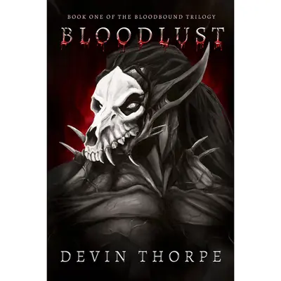 Signed Bloodlust Paperback: A Werewolf & Vampire Grimdark Fantasy
