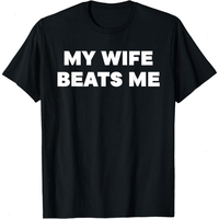 Cotton Short Sleeve My Wife Beats Me T-Shirt for Men Women - LORI HYNES