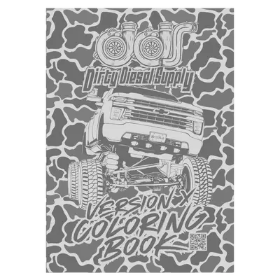 Dirty Diesel Supply Version 10 Truck Coloring Book - Over 100 Pages of Unique Designs for Kids & Adults
