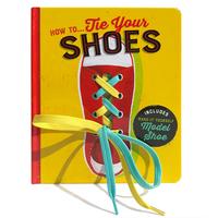 How To...Tie Your Shoes -- Lake Press - Board Book