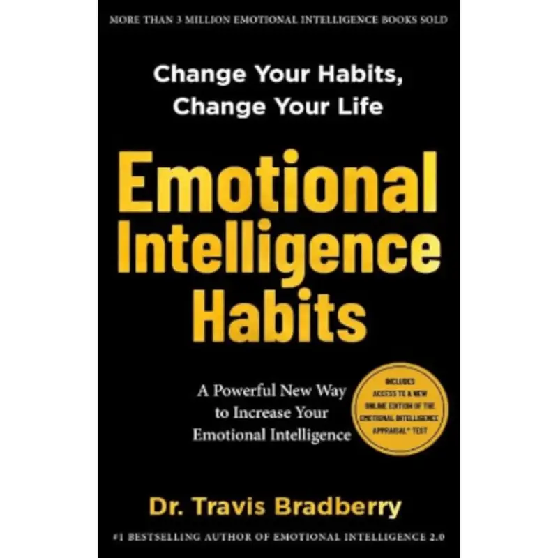 Emotional Intelligence Habits - Travis Bradberry - Hardcover Empowerment Empathy