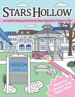 Stars Hollow: An Adult Coloring and Activity Book Inspired by Gilmore Girls Paperback – August 10, 2020