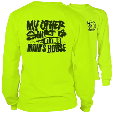 Your Mom's House - Long Sleeve Safety Hi-Vis T-Shirt