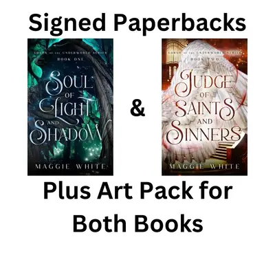 Signed Paperbacks Soul of Light and Shadow and Judge of Saints and Sinners Plus Artwork Soft Cover