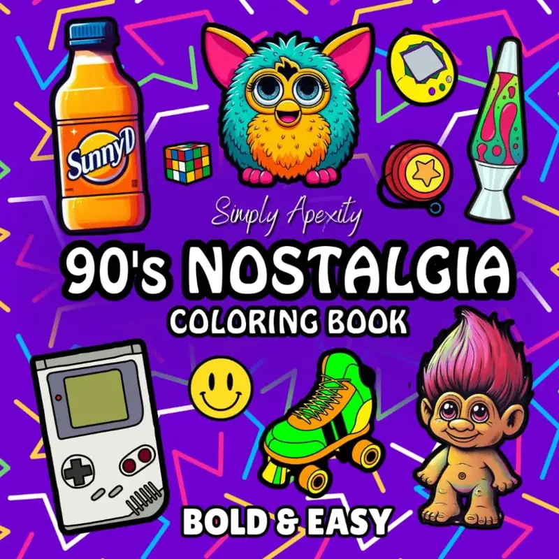 90's Nostalgia Coloring Book: Bold, Easy, Simple & Big Designs For Adults & Kids To De-stress and Unwind