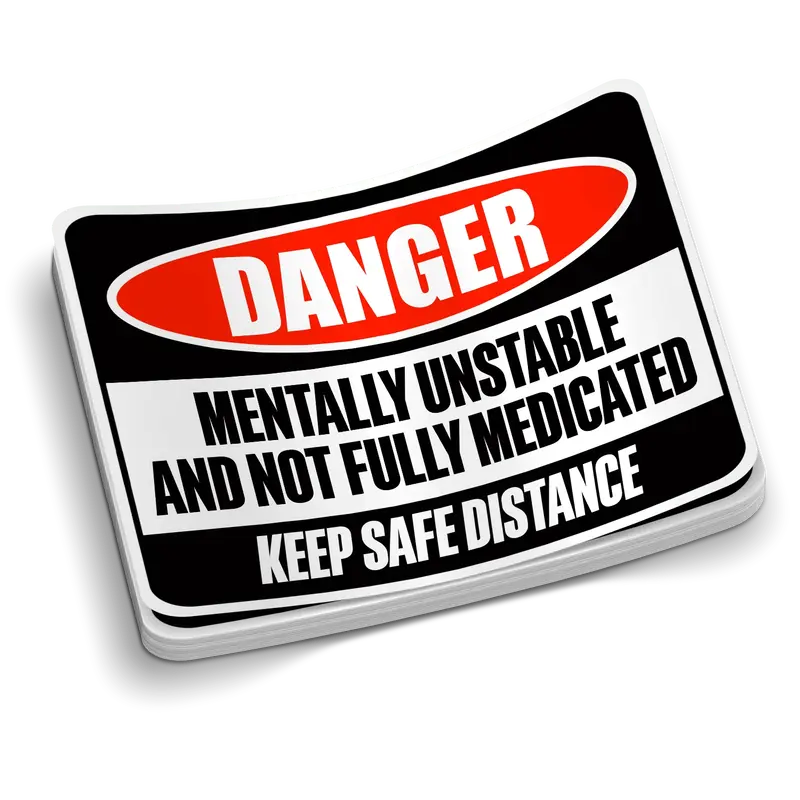 Mentally Unstable Hard Hat Sticker