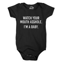 Watch Your Mouth Asshole Im A Baby Baby Bodysuit Funny Sarcastic Novelty Jumper For Infants Funny Baby Onesies Funny Sarcasti...