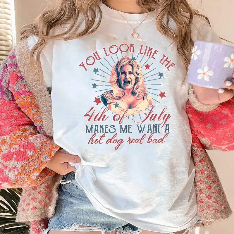 Funny 4th July Shirt, Hot Dog Lover Shirts, You Look Like The 4th Of July Makes Me Want A Hot Dog Real Bad Shirt, Independenc...