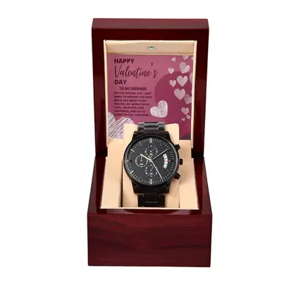To My Forever Valentine - Elegant Watch for Him