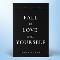 Fall in Love With Yourself - A Self-Love & Self-Empowerment Guide