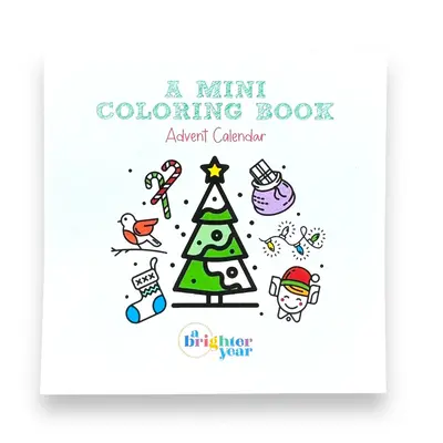 Color Your Own Advent Calendar, A Brighter Year, Christmas countdown calendar, coloring book, stocking stuffer, coloring book...
