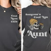 Someone's Cool Ass Aunt Front And Back  Shirt, Cool Aunts Club Graphic Tee, Aunt Gift, Auntie Shirt, Gift For Aunt Sweatshirt...