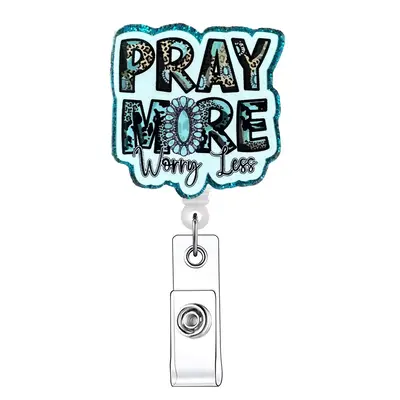 Pray More Worry Less Letter Pattern Retractable Badge Reel, 1 Count Acrylic ID Holder with Clip for Nurses, Doctors, Students...