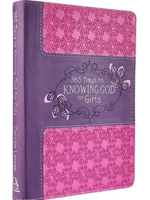 365 Days to Knowing God for Girls Devotional Imitation Leather