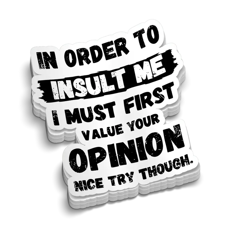 Nice Try -  Hard Hat Decal