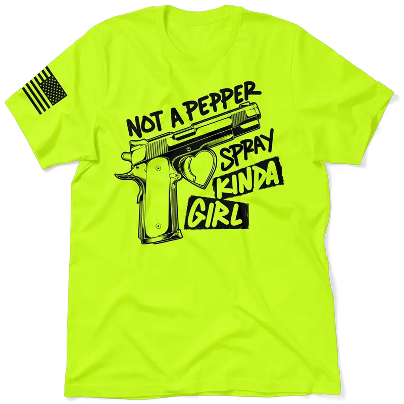 Pepper Spray Kind Of Girl - Safety Yellow T-Shirt
