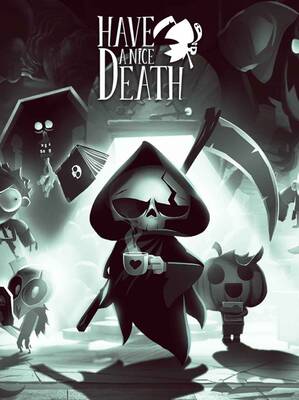 Have a Nice Death | Steam