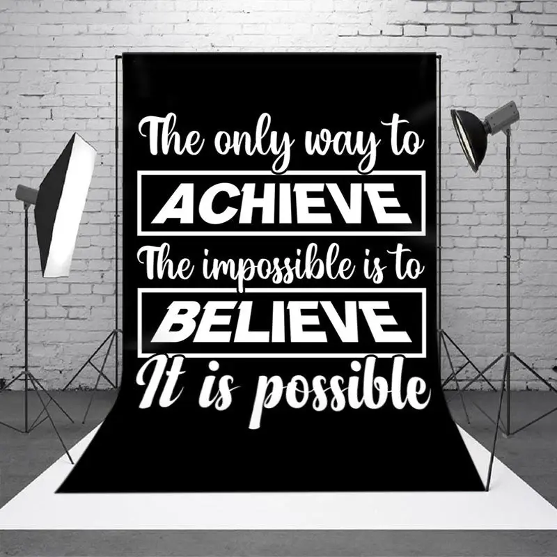 Black White Achieve And Believe Positive Backdrop