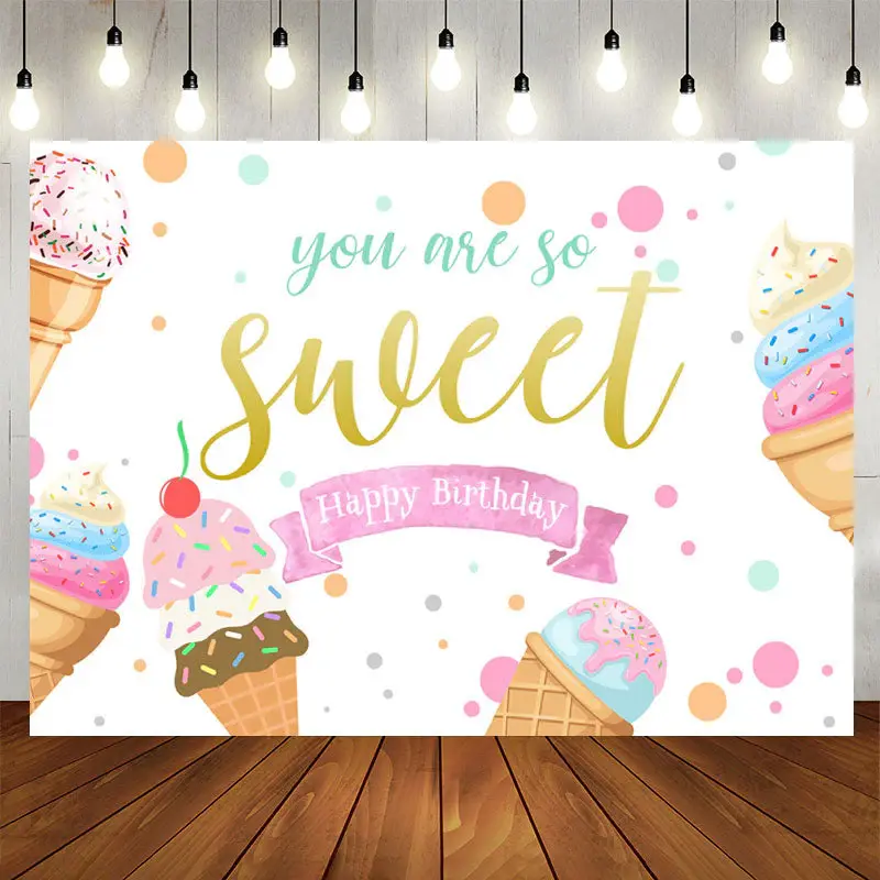 Aperturee Summer Ice Cream You Are So Cute Birthday Backdrop