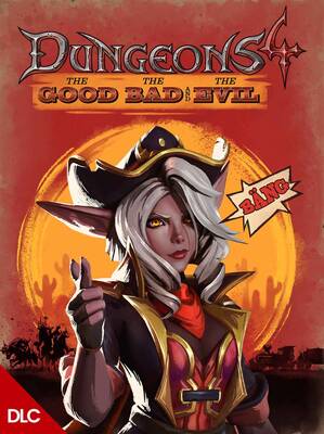Dungeons 4 The Good the Bad and the Evil DLC | Steam