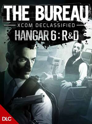The Bureau XCOM Declassified Hanger 6 R&D DLC Europe | Steam