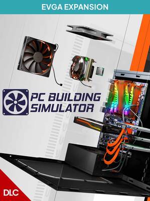 PC Building Simulator EVGA Expansion DLC | Steam