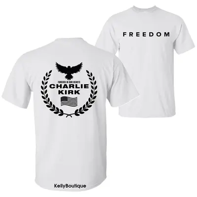 Freedom Charlie Kirk A True American Patriot Eagle Wreath “Forever in Our Hearts” Memorial T-Shirt, Charlie Kirk Shot Dea...