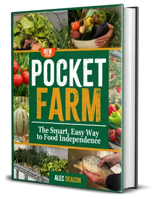 Pocket Farm - The Smart, Easy Way to Food Independence