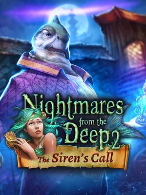 Nightmares from the Deep 2: The Siren`s Call | Steam