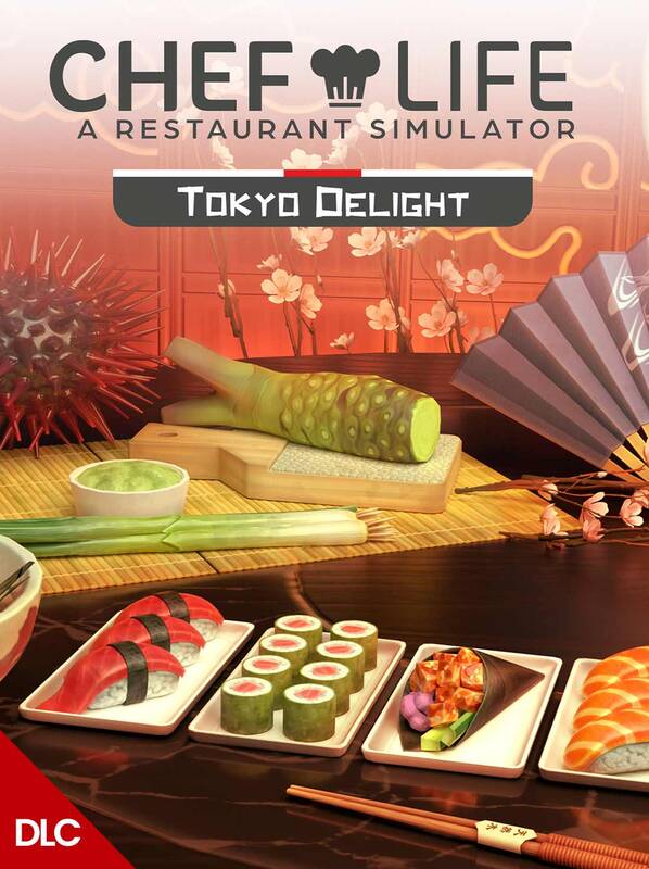 Chef Life: A Restaurant Simulator - TOKYO DELIGHT DLC | Steam