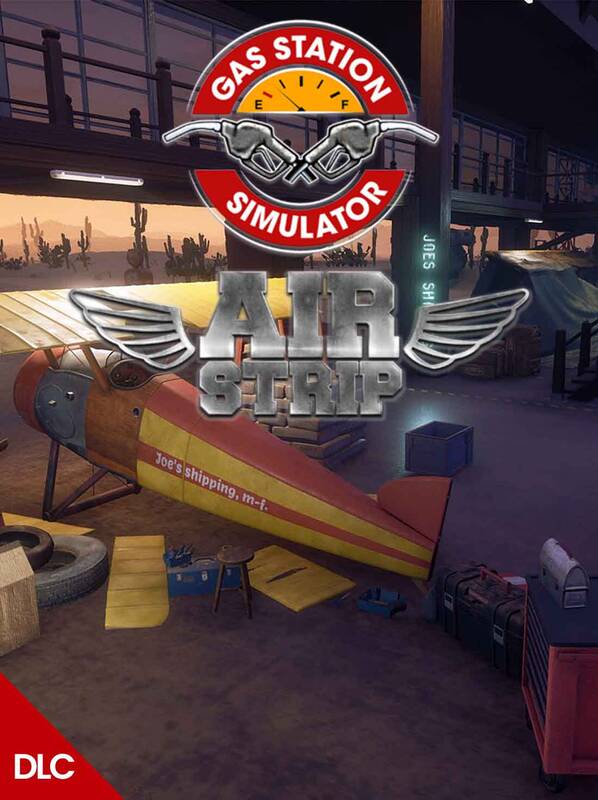 Gas Station Simulator Airstrip DLC | Steam