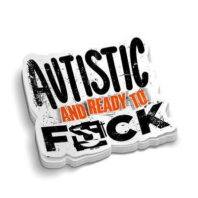 Autistic and Ready - Hard Hat Decal