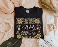 Don’t Let The Bastards Grind You Down, Vintage Graphic Tee, Women’s Rights,Nolite te Bastardes Carborundorum , The Hand M...
