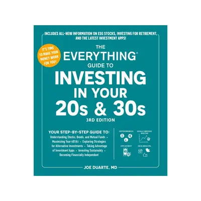 The Everything Guide to Investing in Your 20s & 30s, 3rd Edition