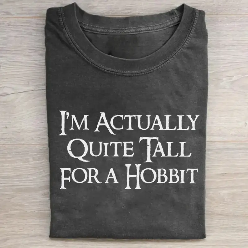 JRR Tolkien Vintage I'm Actually Quite Tall for a Hobbit Graphic Tee Ver 2 - The Lord of The Rings Movie Shirt - Casual Crewn...