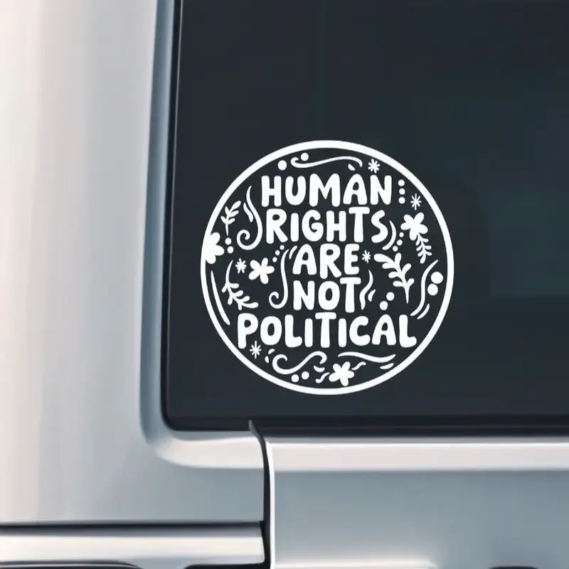 Human Rights Are Not Political Car Decal