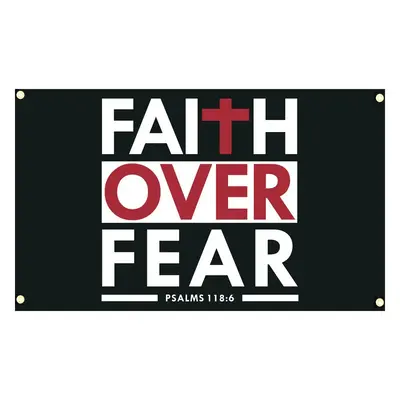 Faith Over Fear Bible Scripture Verse Christian Flag, UV Resistant Flag with 4 Brass Grommets