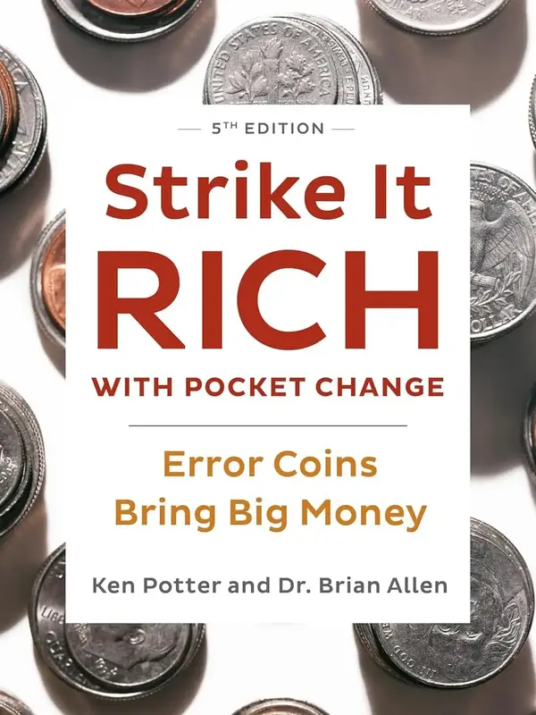Strike It Rich with Pocket Change: Error Coins Bring Big Money Paperback