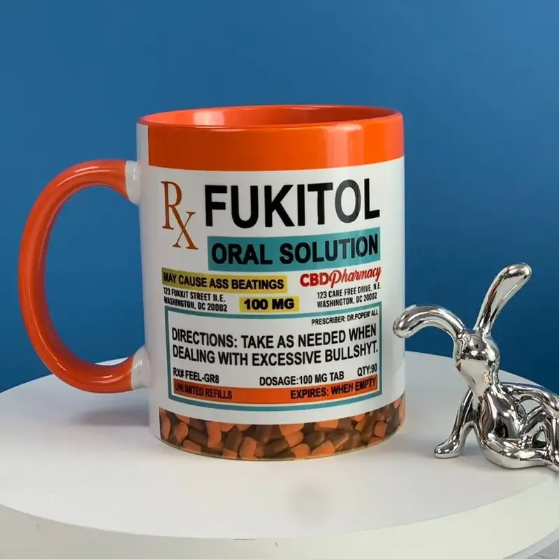 Fukitol Medicine mug, Funny, Sarcasm, Coffee Cup, Ceramic Mug - scs12299  Classic Drinkware Stylish Printed